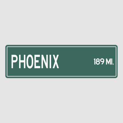 Phoenix Distance Street Sign - Sign | Personalised Gift