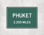 Phuket Distance Sign - Sign | Personalised Gift
