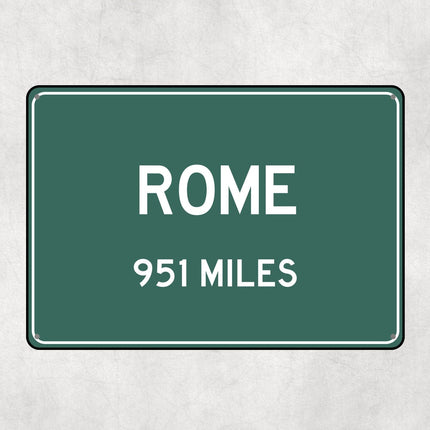 Rome Distance Sign - Unique Personalised Gift