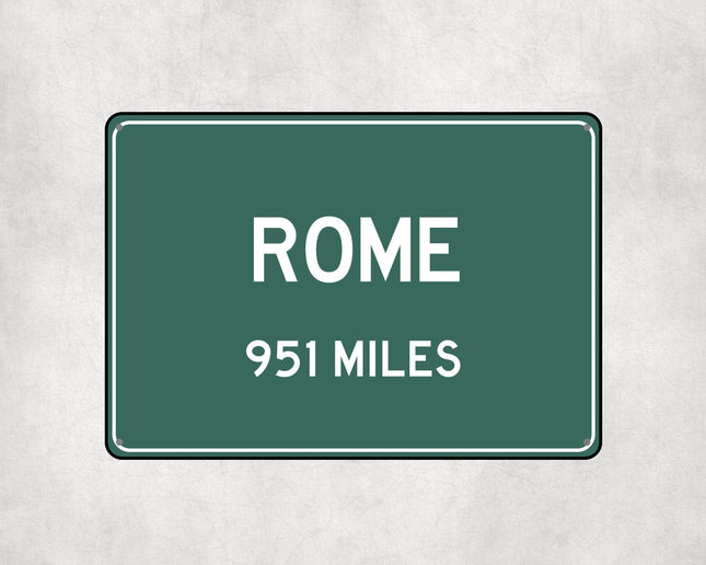 Rome Distance Sign - Unique Personalised Gift