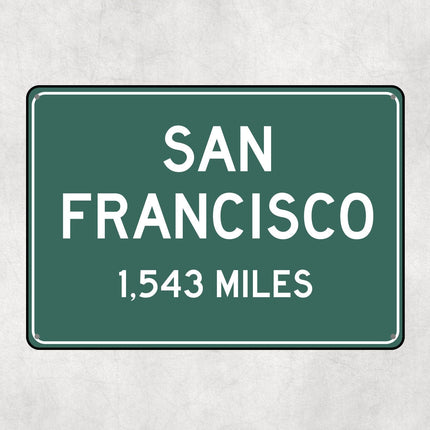 San Francisco Distance Sign - Sign | Personalised Gift