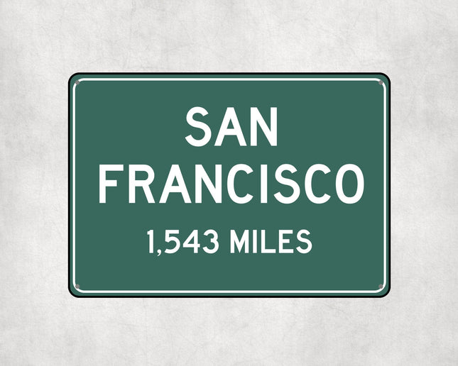 San Francisco Distance Sign - Sign | Personalised Gift