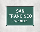 San Francisco Distance Sign - Sign | Personalised Gift