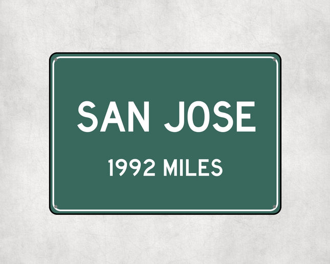 San Jose Distance Sign - Unique Personalised Gift