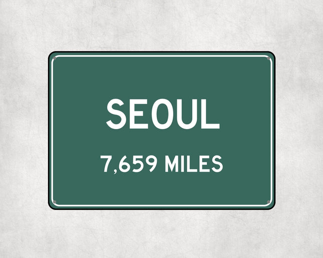 Seoul Distance Sign - Unique Personalised Gift