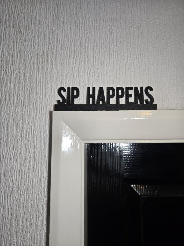 Sip Happens Door Topper - Unique Personalised Gift