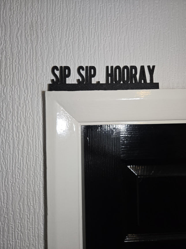 Sip. Sip. Hooray Door Topper - Door Topper | Personalised Gift