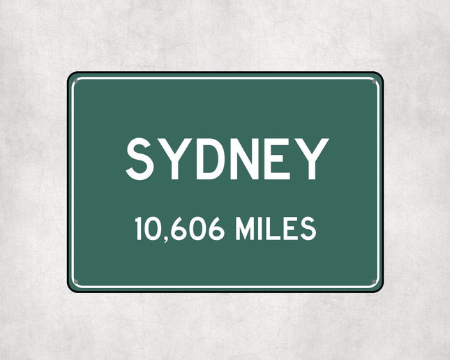 Sydney Distance Sign - Sign | Personalised Gift