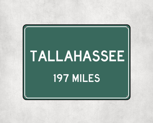 Tallahassee Distance Sign - Sign | Personalised Gift