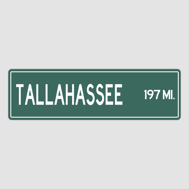 Tallahassee Distance Street Sign - Sign | Personalised Gift