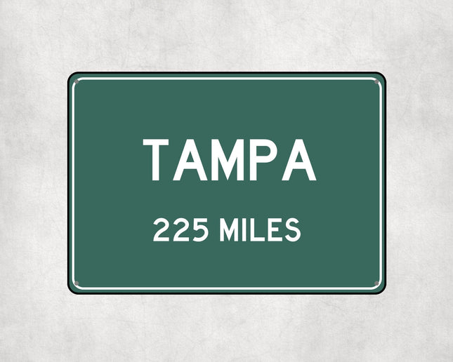 Tampa Distance Sign - Sign | Personalised Gift