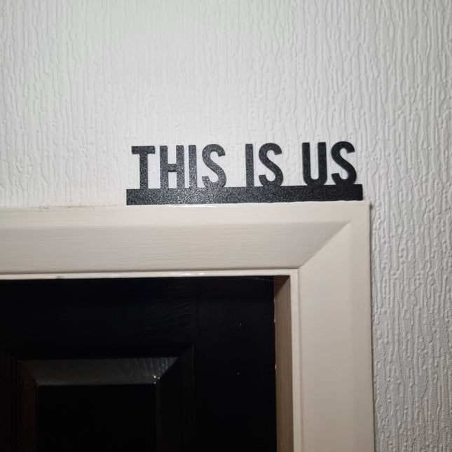This Is Us Door Topper - Door Topper | Personalised Gift