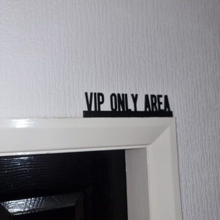VIP Only Area Door Topper - Close Up Detail View