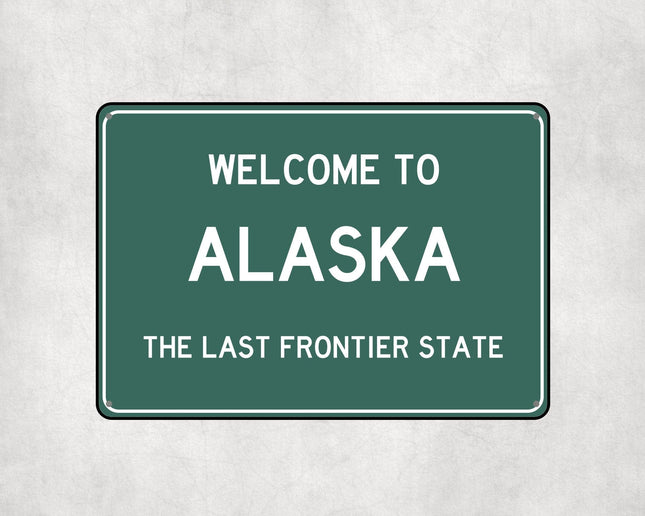 Welcome to Alaska Sign - Sign | Personalised Gift