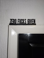 Zero Fucks Given Door Topper - Door Topper | Personalised Gift