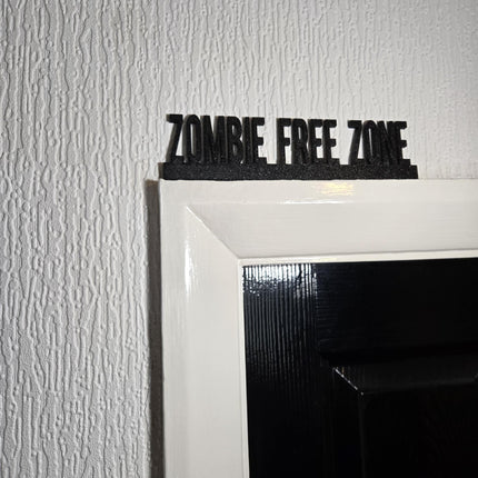 Zombie Free Zone Door Topper - Close Up Detail View