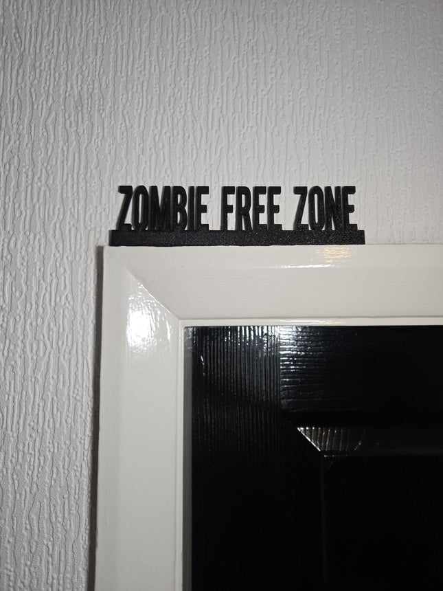 Zombie Free Zone Door Topper - Door Topper | Personalised Gift