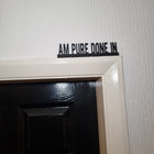 Am Pure Done In Door Topper Am Pure Done In Door topper, shelf decor, wall decor, quirky home 
