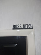 Boss Bitch Door Topper BOSS BITCH Door topper, shelf  wall  quirky home interior 