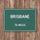 Brisbane Distance Sign - Sign | Personalised Gift