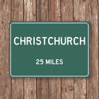 Christchurch Distance Sign - Sign | Personalised Gift