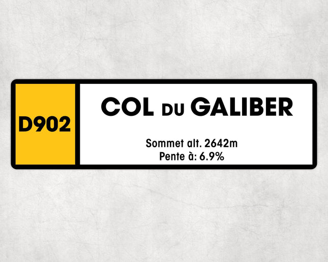 Col Du Galiber D902 Route Sign - Cycling - Sign | Personalised Gift