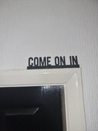 Come On In Door Topper COME ON IN Door topper, shelf  wall  quirky home interior 