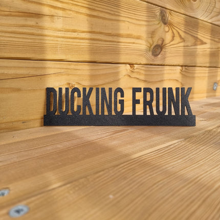 Ducking Frunk Door Topper DUCKING FRUNK Door topper, shelf decor, wall decor, quirky home 