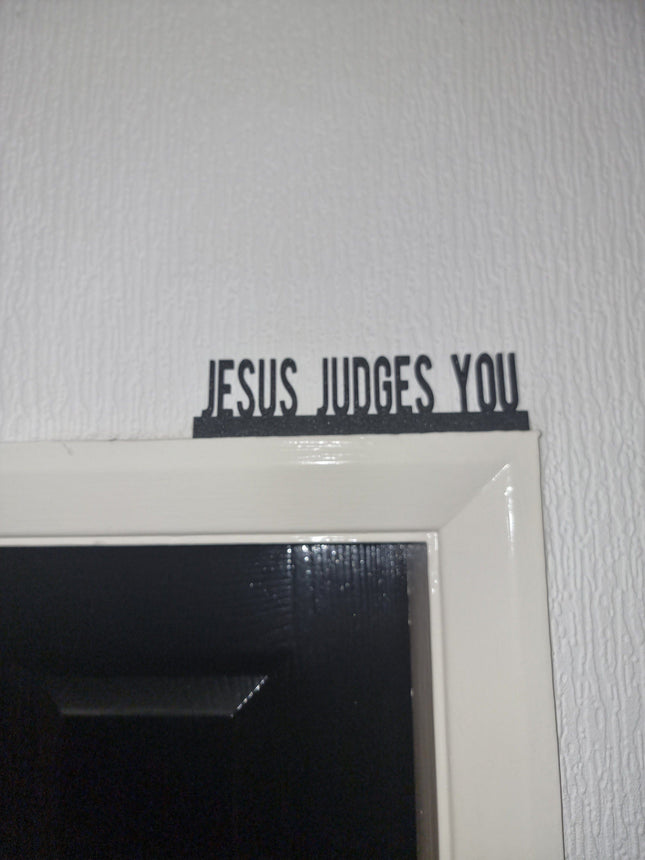 Jesus Judges You Door Topper JESUS JUDGES YOU Door topper, shelf decor, wall decor, quirky home 