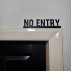 No Entry Door Topper No Entry Door topper, shelf  wall  quirky home interior 